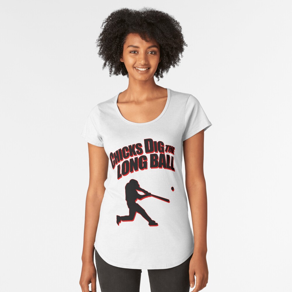 Chicks dig the long ball baseball shirt sales