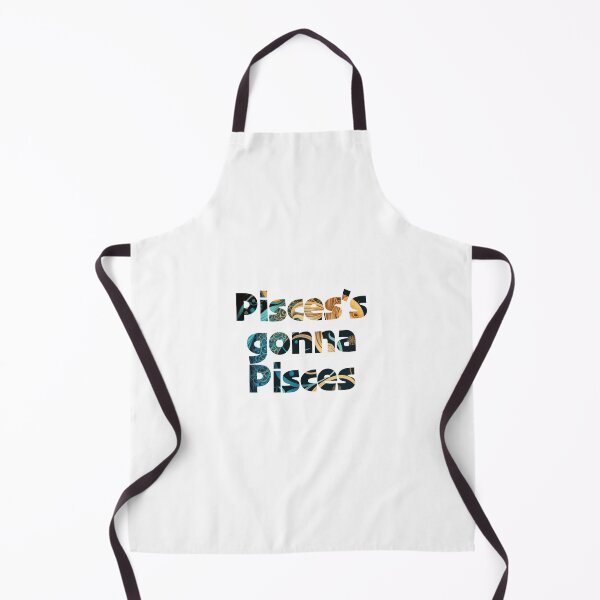 Item preview, "Pisces's gonna Pisces" - Astrology quote designed and sold by SnarkyCoffee.