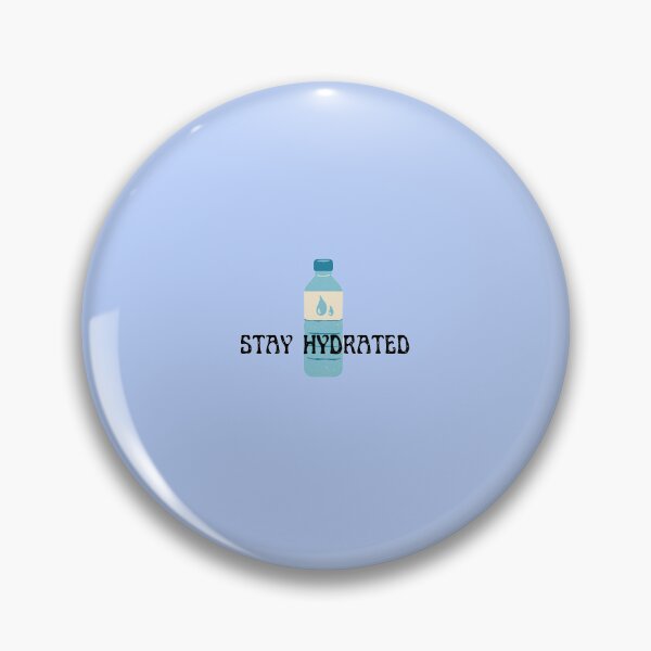 Item preview, Stay hydrated designed and sold by fancyvoid.