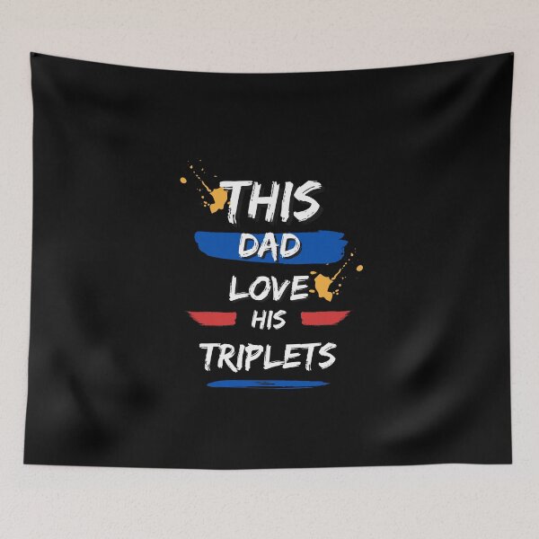 Item preview, This Dad Loves His Triplets (Triplets) designed and sold by CREATIVELEANS ⭐️⭐️⭐️⭐️⭐️.