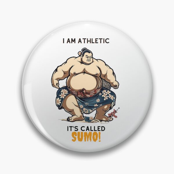 Item preview, I am Athletic IT's called Sumo! designed and sold by Abadon96.