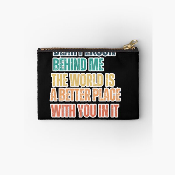 Item preview, Dear Person Behind Me The World Is A Better Place With You In It designed and sold by SunnyDayPrints.