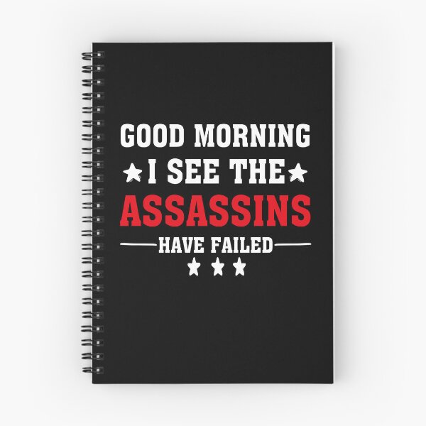Item preview, Good morning I see the assassins have failed designed and sold by wasimedox.