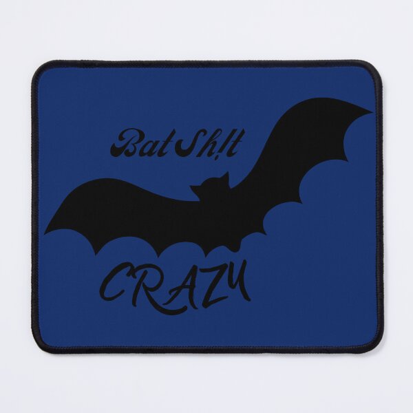 Item preview, Bat Sh!t Crazy designed and sold by glc1985.
