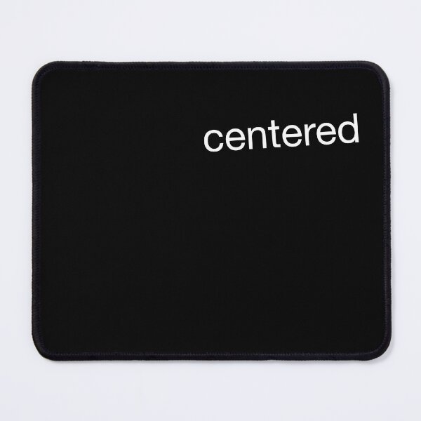 Item preview, Centered designed and sold by WonderWhat.