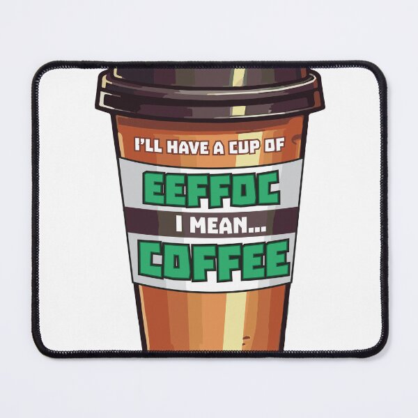 Item preview, Coffee Spelled Backwards Is Eeffoc designed and sold by unthinkabletees.