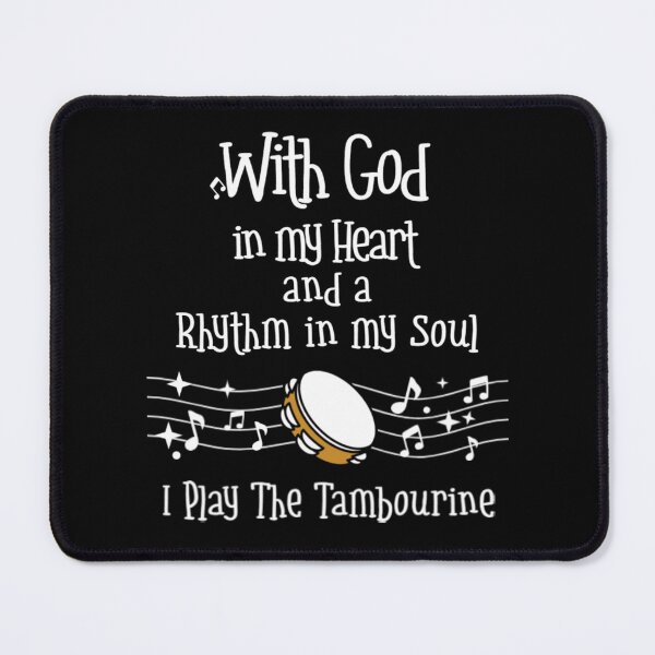 Item preview, With God In My Heart And A Rhythm In My Soul I Play The Tambourine, I Speak Tambourine designed and sold by Monique Prince.
