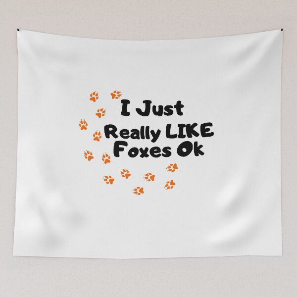 Item preview,  I Just Really Like Foxes Ok funny designed and sold by smilup.