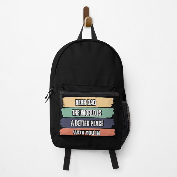 Item preview,  Dear Dad The World Is A Better Place With You In It designed and sold by SunnyDayPrints.