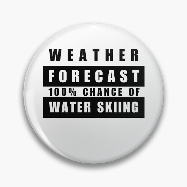 Item preview, Water skiing Weather Report Water Ski Slalom Skier designed and sold by HatzicTshirts.
