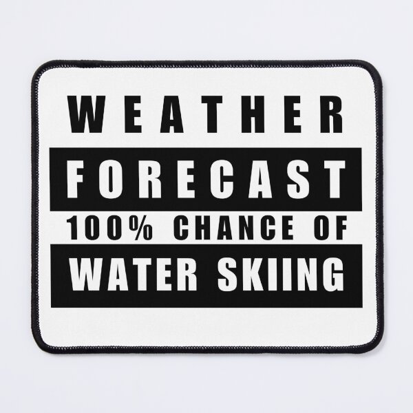 Item preview, Water skiing Weather Report Water Ski Slalom Skier designed and sold by HatzicTshirts.