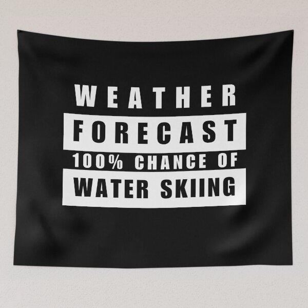 Item preview, Water Skiing Weather Report Water Ski Slalom Skier designed and sold by HatzicTshirts.