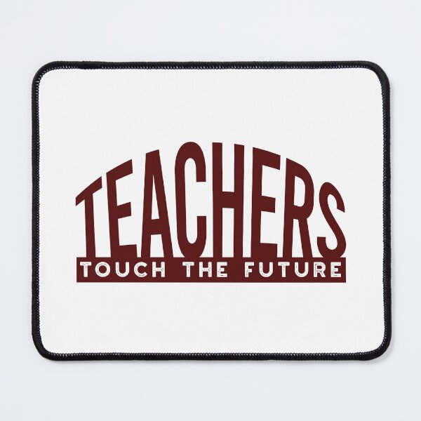 Item preview, Teachers Touch the Future designed and sold by whyitsme.