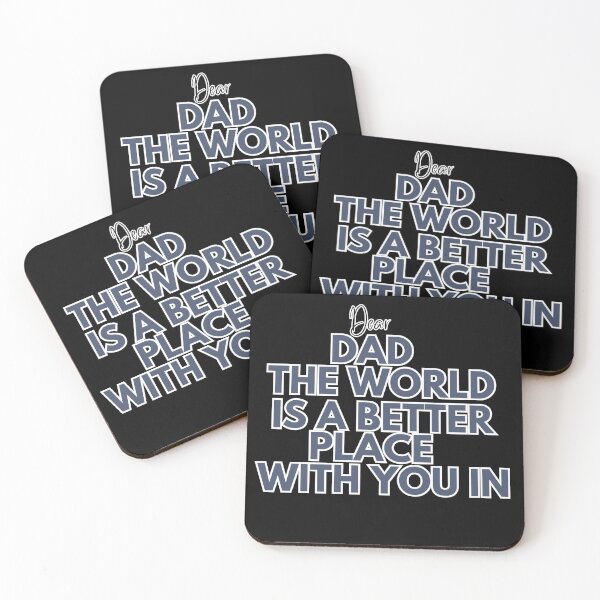 Item preview, Dear Dad The World Is A Better Place With You In It designed and sold by SunnyDayPrints.