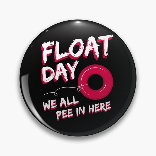 Item preview, Float Day We All Pee In Here Funny Tubing Matching Group Trip  designed and sold by JessieJune.