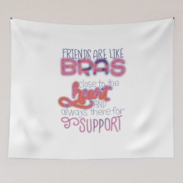 Item preview, Friends are like bras close to heart and always supportive orange rainbow designed and sold by chuckletuckle.