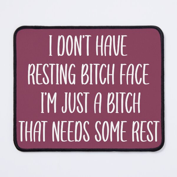 Item preview, Resting Bitch Face designed and sold by Artisttina.