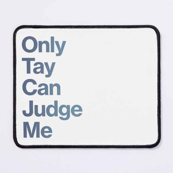 Item preview, Taylor Swift Only Tay Can Judge Me (Midnights) designed and sold by scottzilla.
