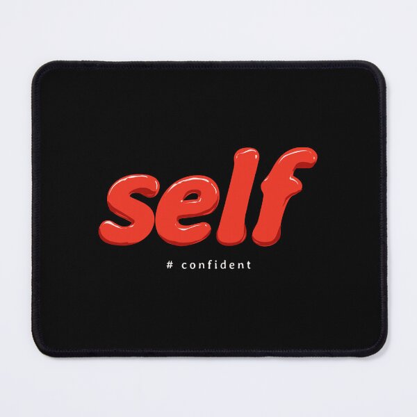 Item preview, Self Confident designed and sold by Froyd Wess.
