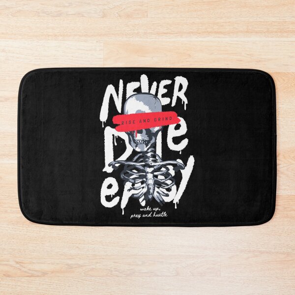 Item preview, Never Die Easy - Rise and Grind designed and sold by Froyd Wess.