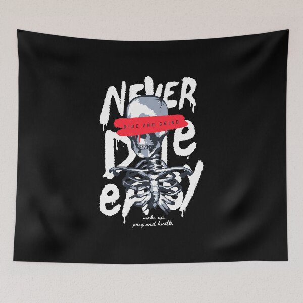 Item preview, Never Die Easy - Rise and Grind designed and sold by Froyd Wess.