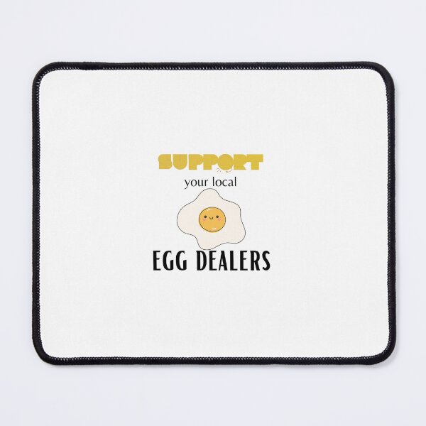 Item preview, Support your local egg dealers designed and sold by Lilly Swift.