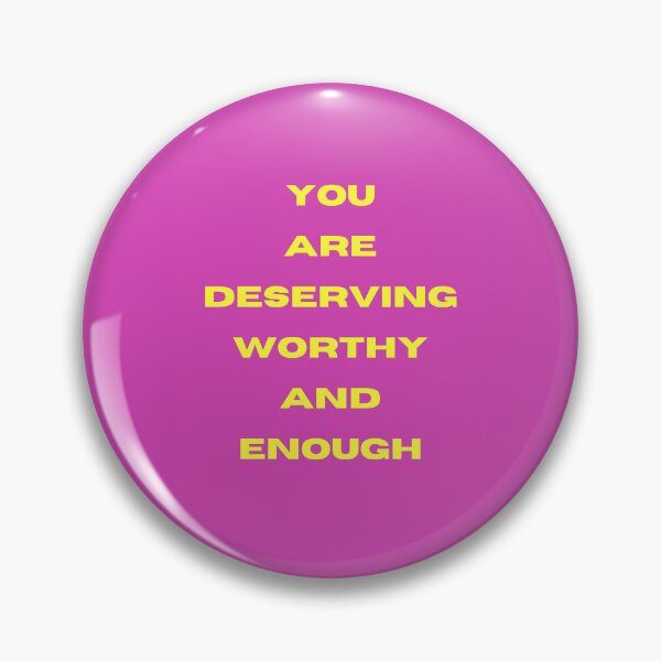 Item preview, You are deserving, worthy, and enough designed and sold by TheWafflesKitty.