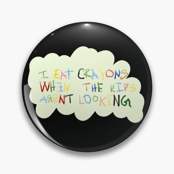 Item preview, “I Eat Crayons When The Kids Aren’t Looking” designed and sold by WormWithAPen.