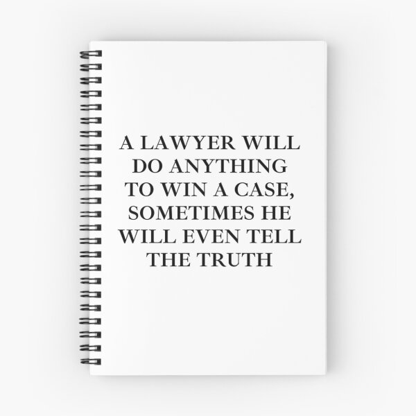 Item preview, A Lawyer will do anything to win a case, sometimes he will even tell the truth T-Shirt designed and sold by MableWalker.
