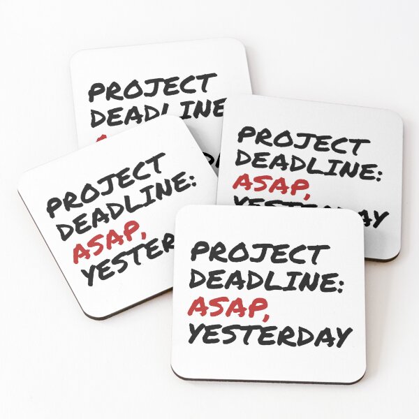 Item preview, Project deadline: ASAP, yesterday, funny text design for office people, working people, project managers designed and sold by wondertree.