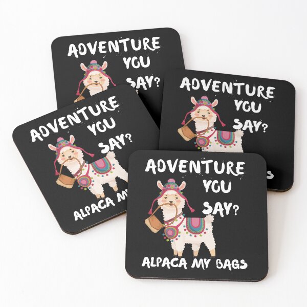 Item preview, Adventure You Say? Alpaca My Bags designed and sold by artfartzzz.