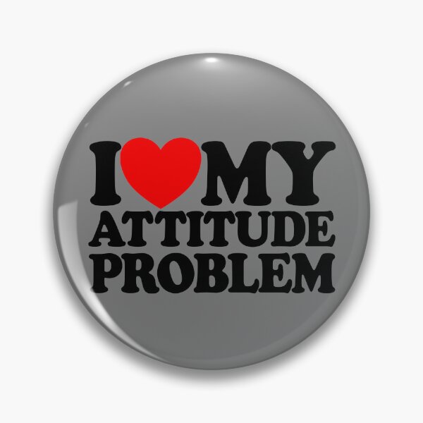 Item preview, I Love My Attitude Problem Women's Attitude Problem Gear designed and sold by DynamicDesign.