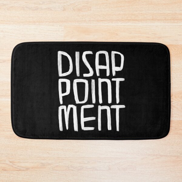 Item preview, Sarcastic, Disappointment designed and sold by badlydrawnbabe.