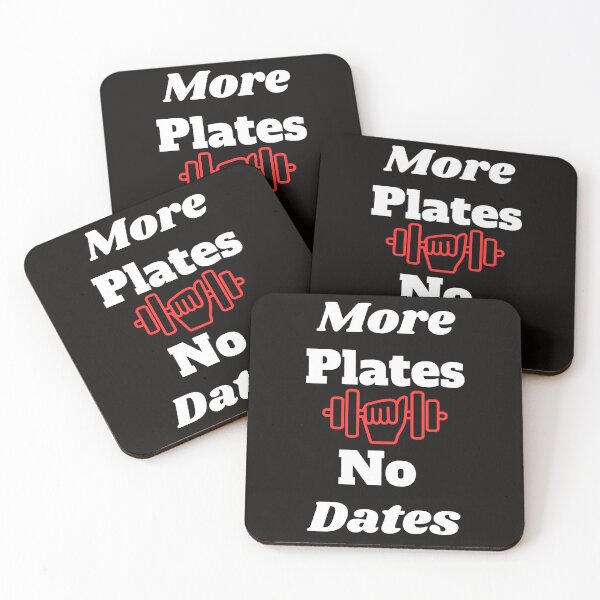 Item preview, More Plates No Dates Bodybuilding Fitness designed and sold by MiSuPa.