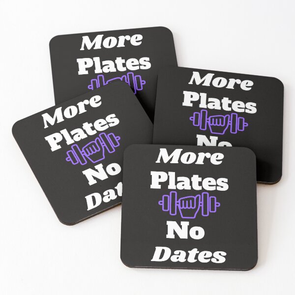 Item preview, More Plates No Dates Bodybuilding Fitness designed and sold by MiSuPa.