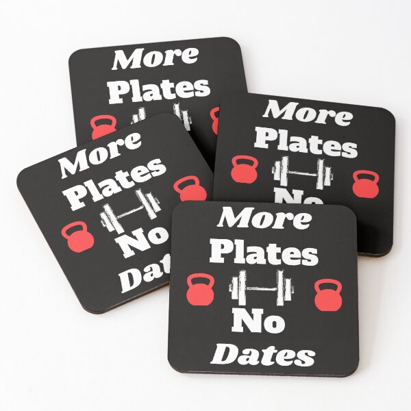 Item preview, More Plates No Dates Bodybuilding Fitness designed and sold by MiSuPa.