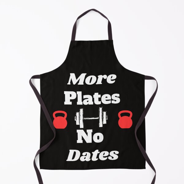 Item preview, More Plates No Dates Bodybuilding Fitness designed and sold by MiSuPa.