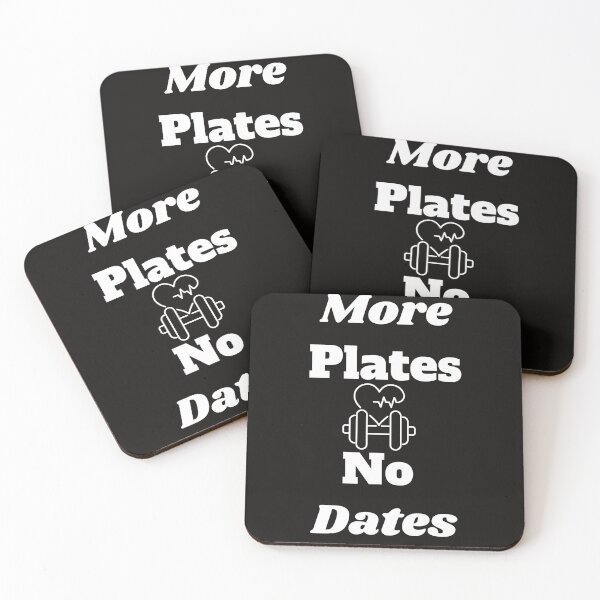Item preview, More Plates No Dates Bodybuilding Fitness designed and sold by MiSuPa.