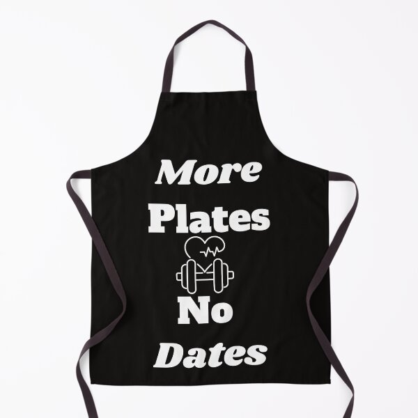 Item preview, More Plates No Dates Bodybuilding Fitness designed and sold by MiSuPa.