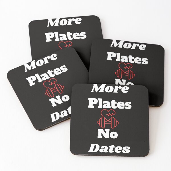 Item preview, More Plates No Dates Bodybuilding Fitness designed and sold by MiSuPa.