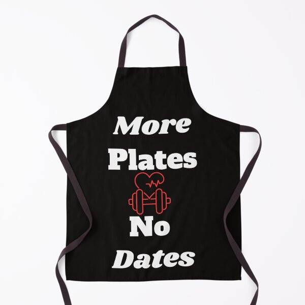 Item preview, More Plates No Dates Bodybuilding Fitness designed and sold by MiSuPa.