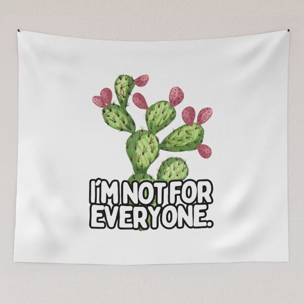 Item preview, I'm Not For Everyone Cactus designed and sold by hotttcofffee.