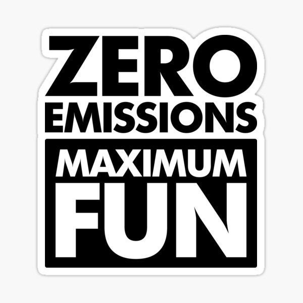 Item preview, Zero Emissions - Maximum Fun designed and sold by evsquad.