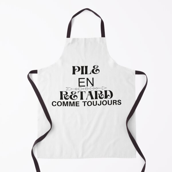 Item preview, PILE EN RETARD COMME TOUJOURS designed and sold by AMZIL-ZA.