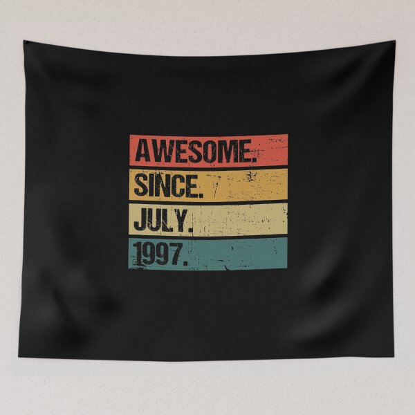 Item preview, Awesome Since July 1997 | Made In 1997 | Vintage July 1997 designed and sold by AMINE  ★★★★★.