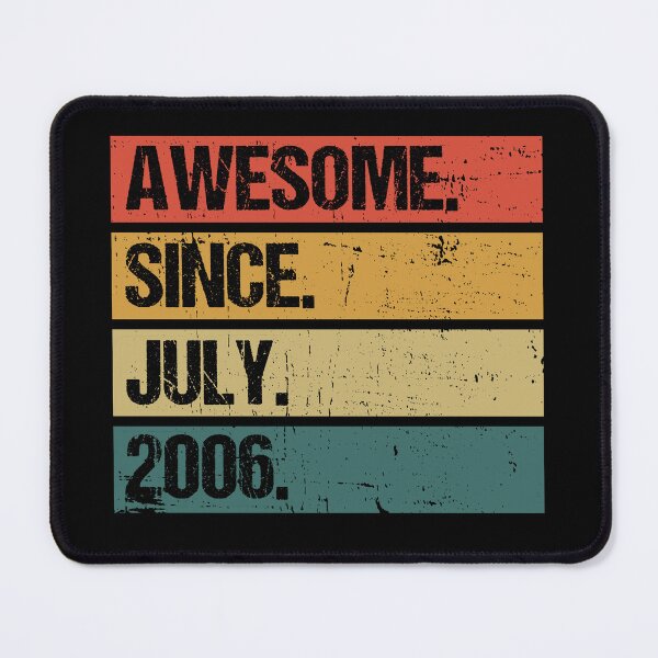 Item preview, Awesome Since July 2006 | Made In 2006 | Vintage July 2006 designed and sold by AMINE  ★★★★★.