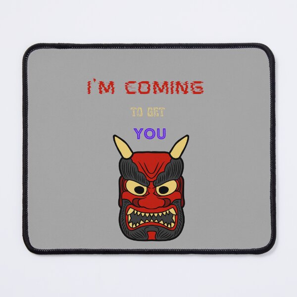 Item preview, Funny Katana mask, " I'm coming to get you" designed and sold by Right-UR.