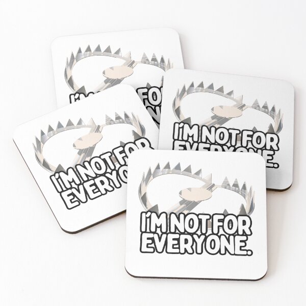 Item preview, I'm Not For Everyone Trap designed and sold by hotttcofffee.