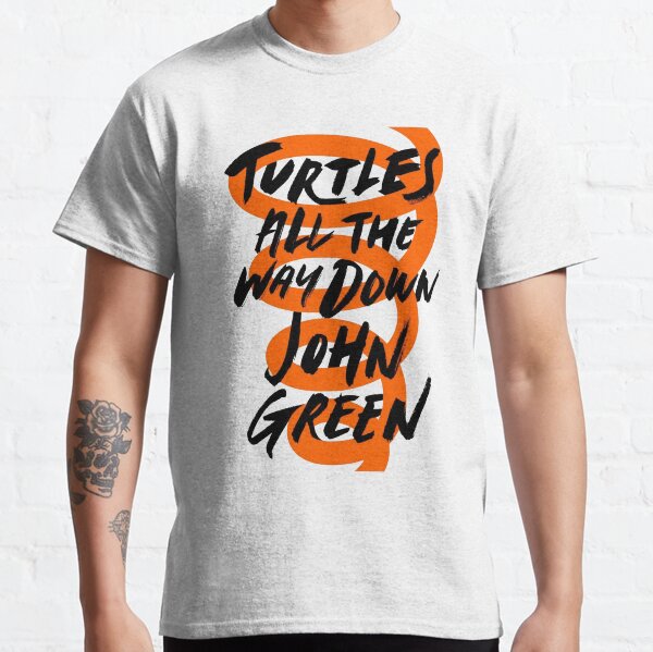 turtles all the way down t shirt