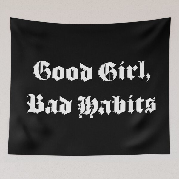 Item preview, Good Girl Bad Habits designed and sold by ValentinaHramov.